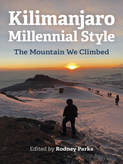Title details for Kilimanjaro Millennial Style by Rodney Parks - Available
